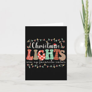 My Favourite Colour Is Christmas Light Merry Chris Card