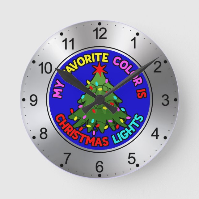 My Favourite Colour is Christmas Lights-78678 Round Clock (Front)