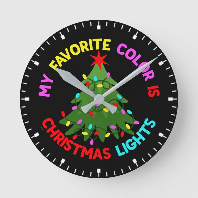 My Favourite Colour is Christmas Lights-78678 Round Clock (Front)