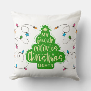 My Favourite Colour Is Christmas Lights-99980 Cushion