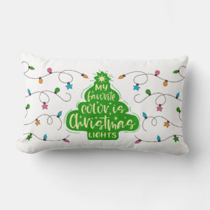 My Favourite Colour Is Christmas Lights  Lumbar Cushion