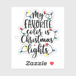 My Favourite Colour is Christmas Lights Santa Clau