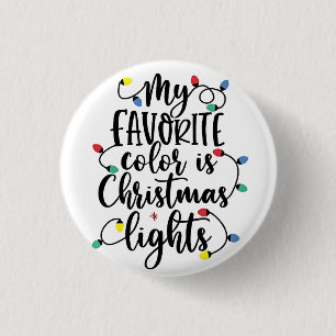 My Favourite Colour is Christmas Lights Santa Clau 3 Cm Round Badge
