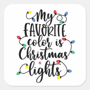 My Favourite Colour is Christmas Lights Santa Clau Square Sticker