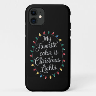 My Favourite Colour Is Christmas Lights Xmas Holid Case-Mate iPhone Case