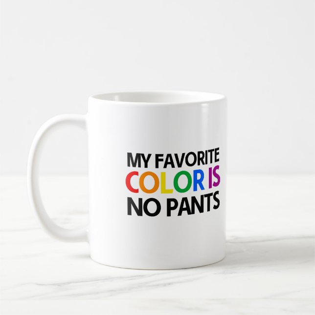 My favourite colour is no pants coffee mug (Left)