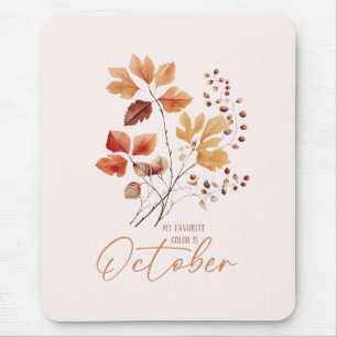 My Favourite Colour Is October –Autumn Leaves & Pi Mouse Pad