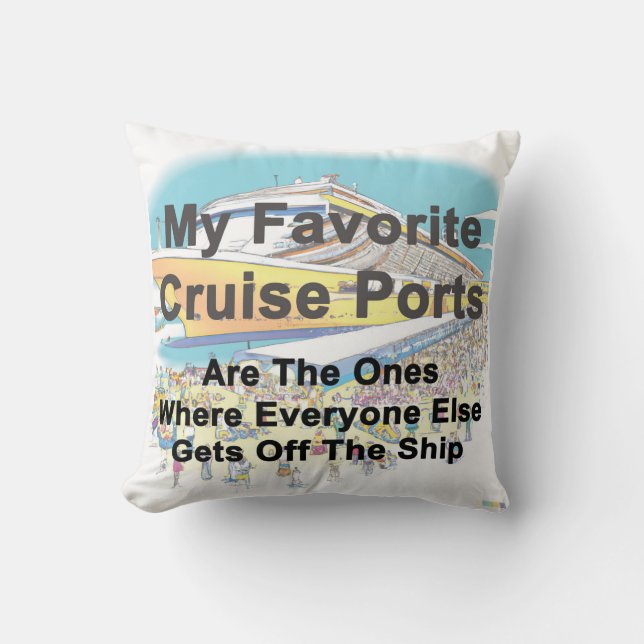 My Favourite Cruise Ports - THROW PILLOW (Front)