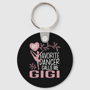 My Favourite Dancer Calls Me Gigi Ballet Dancer  Key Ring