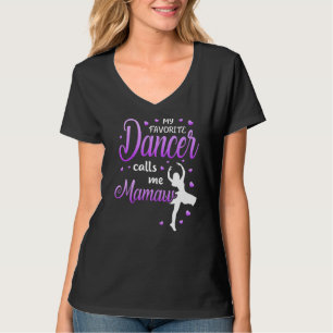 My Favourite Dancer Calls Me Mamaw Dance Grandma G T-Shirt