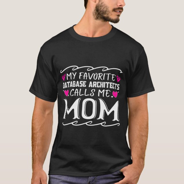 My Favourite Database Architects Calls Me Mum Moth T-Shirt (Front)