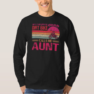My Favourite Dirt Bike Rider Calls Me Aunt Vintage T-Shirt