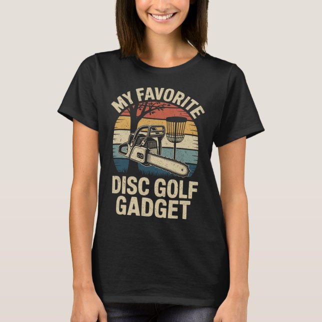 My Favourite Disc Golf Gadget Funny Disc Golf _1  T-Shirt (Front)