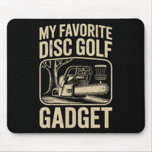 My Favourite Disc Golf Gadget Funny Disc Golf _5  Mouse Pad