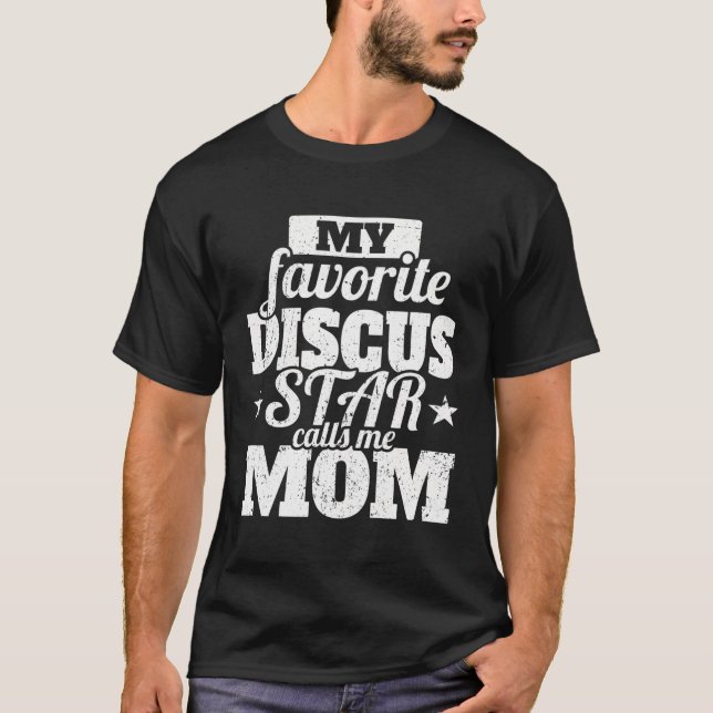 My Favourite Discus Star Calls Me Mum Discus Throw T-Shirt (Front)