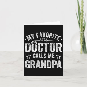 My Favourite Doctor Calls Me Grandpa Father&#; s D Card