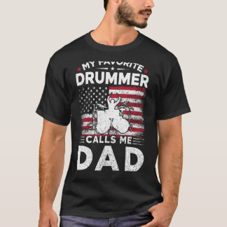 My Favourite Drummer Calls Me Dad USA Flag Drummer T-Shirt