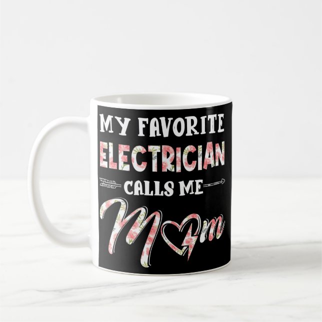 My Favourite Electrician Calls Me Mum Floral Coffee Mug (Left)