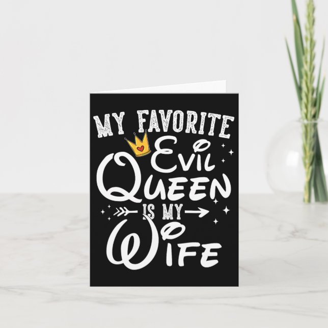 My Favourite Evil Queen Is My Wife Halloween Gifts Card (Front)