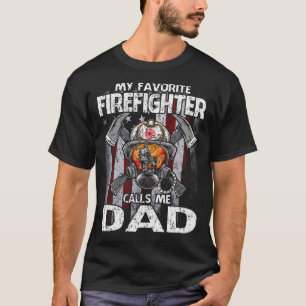 My Favourite Firefighter Calls Me DAD USA Flag T-Shirt