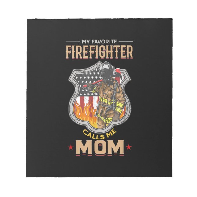 My Favourite Firefighter Calls Me Mum Fire Fighter Notepad (Front)