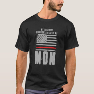 My Favourite Firefighter Calls Me Mum Fireman Desi T-Shirt