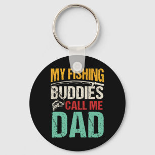 My Favourite Fishing Buddies Call Me Dad Fisherman Key Ring