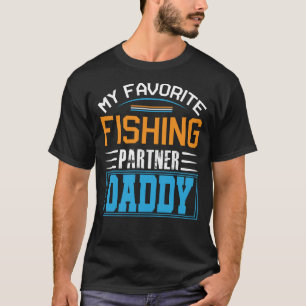 My Favourite Fishing Partner DADDY Fathers Day T-Shirt