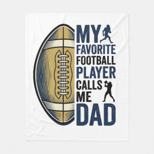 My Favourite Football Player Calls Me Dad Shirt De Fleece Blanket