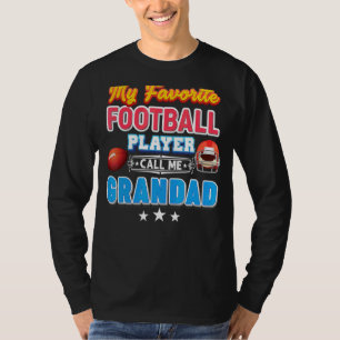 My Favourite Football Player Calls Me Grandad Fath T-Shirt