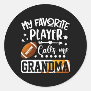 My Favourite Football Player Calls Me Grandma Classic Round Sticker