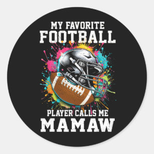 My Favourite Football Player Calls Me Mamaw Mother Classic Round Sticker