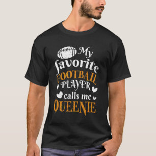 My Favourite Football Player Calls Me Queenie Gran T-Shirt