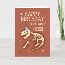 My Favourite Fossil Birthday Greeting 