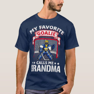 My Favourite Goalie Calls Me Grandma Soccer Gift T-Shirt