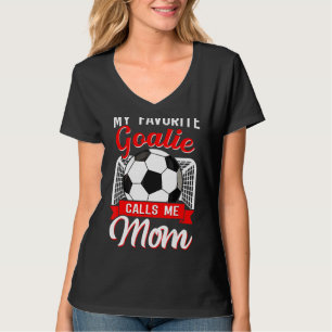 My Favourite Goalie Calls Me Pa Soccer Player Fath T-Shirt