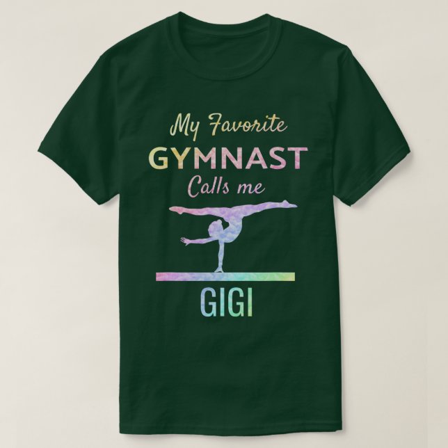 My Favourite Gymnast Calls Me Gigi Proud Gymnastic T-Shirt (Design Front)
