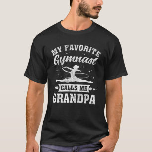 My Favourite Gymnast Calls Me Grandpa Father s Day T-Shirt