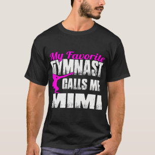 My Favourite Gymnast Calls Me Mimi Gymnastics T-Shirt