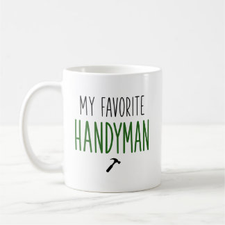 My Favourite Handyman Funny Coffee Mug