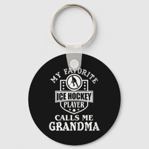 My Favourite Hockey Player Calls Me Grandma Ice Ho Key Ring