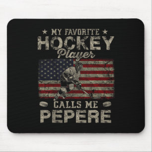 My Favourite Hockey Player Calls Me Pepere Father& Mouse Pad