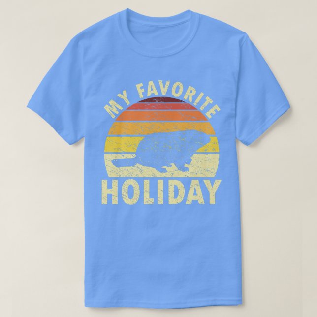 My Favourite Holiday Retro Groundhog Day Woodchuck T-Shirt (Design Front)