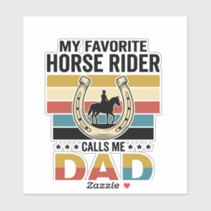 My Favourite Horse Rider Calls Me Dad Shirt Design
