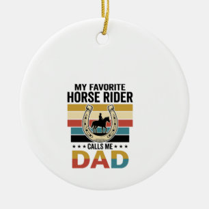 My Favourite Horse Rider Calls Me Dad Shirt Design Ceramic Tree Decoration