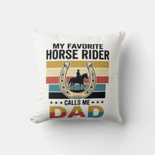 My Favourite Horse Rider Calls Me Dad Shirt Design Cushion