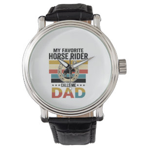 My Favourite Horse Rider Calls Me Dad Shirt Design Watch