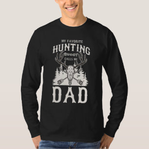 My Favourite Hunting Buddy Call Me Dad Father Son  T-Shirt