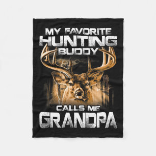 My Favourite Hunting Buddy Calls Me Grandpa  Fleece Blanket