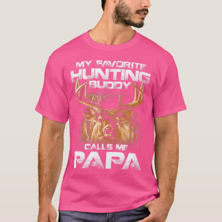 My Favourite Hunting Buddy Calls Me Papa T-Shirt